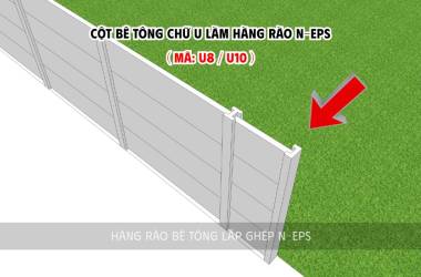 Cột Bê Tông Chữ U Làm Hàng Rào